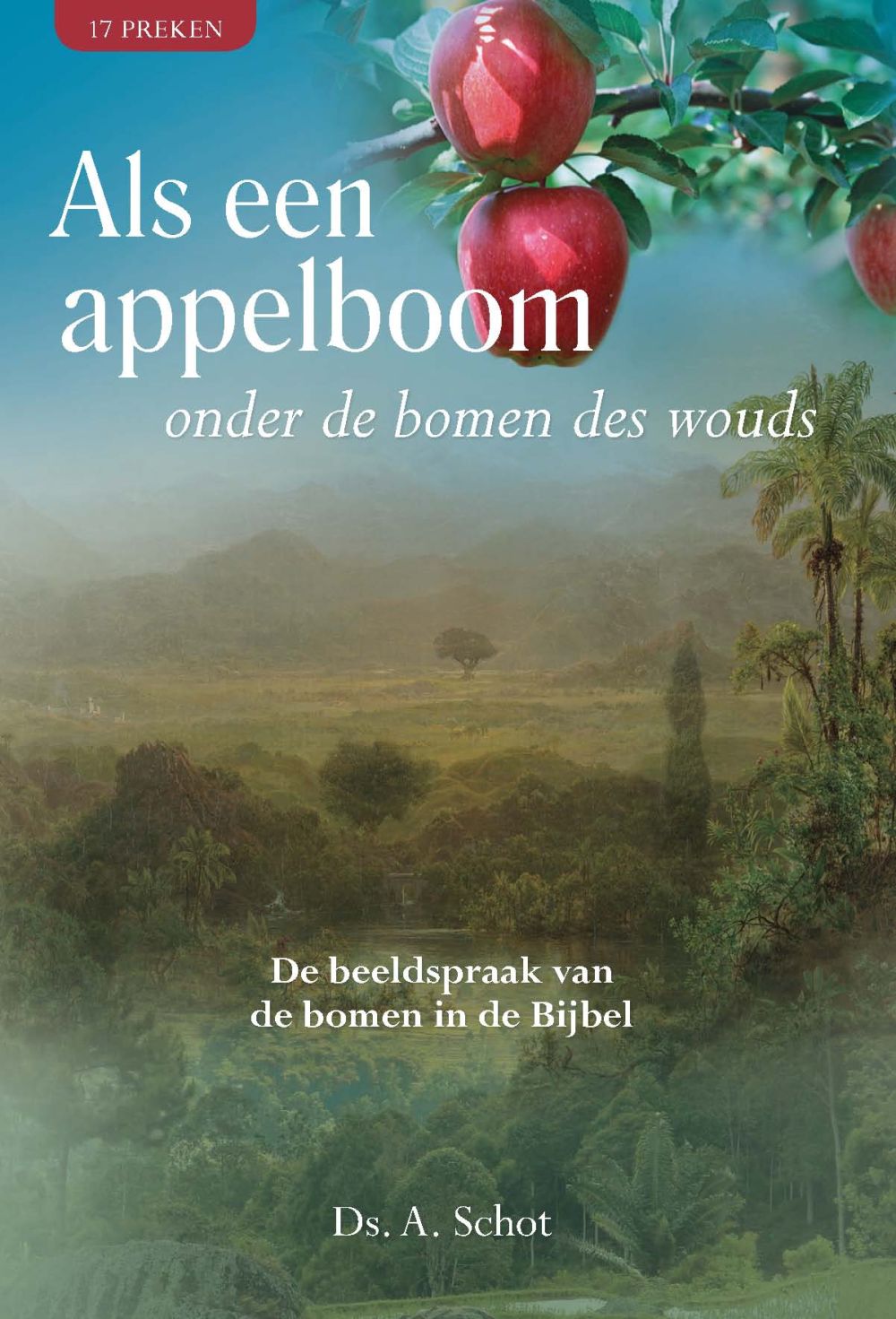 Als een appelboom onder de bomen des wouds